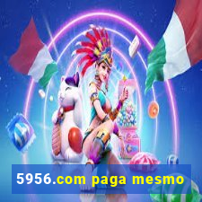 5956.com paga mesmo